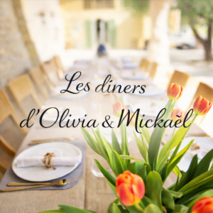 les dîners d'olivia & mickaël 24 avril 2026